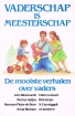 Omslag van Vaderschap is meesterschap - Novella