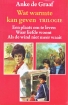 Omslag van WAT WARMTE KAN GEVEN (TRILOGIE)