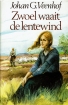 Omslag van Zwoel waait de lentewind