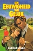 Omslag van Een eeuwigheid van geluk