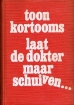 Omslag van Laat de dokter maar schuiven