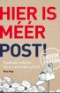 Omslag van Hier is méér post!