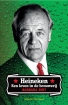 Omslag van Heineken. Een leven in de brouwerij