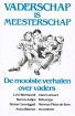 Omslag van Vaderschap is meesterschap - Novella